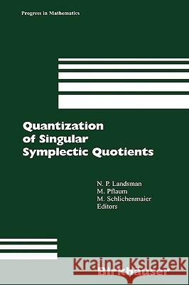 Quantization of Singular Symplectic Quotients  9783764366087 BIRKHAUSER VERLAG AG - książka