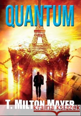 Quantum T Milton Mayer 9781736188125 Simon Publishing LLC - książka