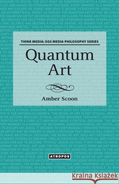 Quantum Art Amber Scoon 9780988517073 Atropos Press - książka