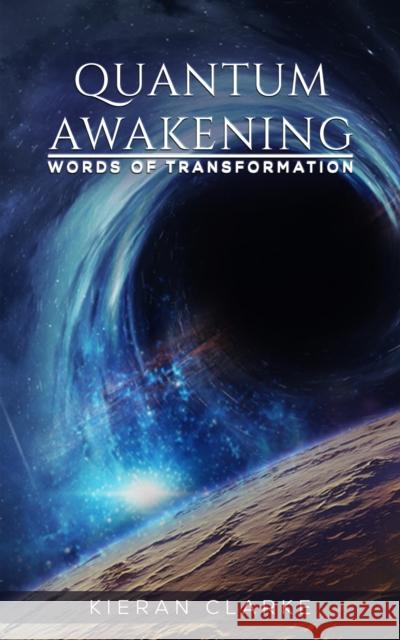 Quantum Awakening Kieran Clarke 9781398403956 Austin Macauley - książka