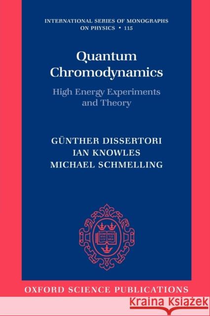 Quantum Chromodynamics: High Energy Experiments and Theory Dissertori, Günther 9780199566419 OXFORD - książka