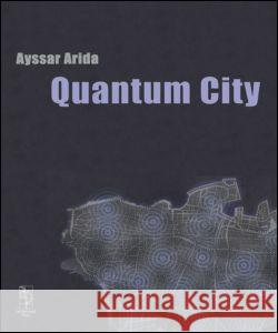 Quantum City Ayssar Arida 9780750650120 Architectural Press - książka