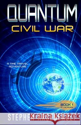 QUANTUM Civil War Arseneault, Stephen 9781721991273 Createspace Independent Publishing Platform - książka