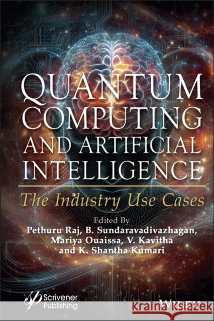Quantum Computing and Artificial Intelligence: The Industry Use Case  9781394242368 Wiley - książka