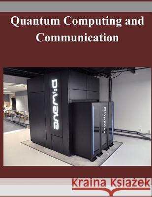 Quantum Computing and Communication National Institute of Standards and Tech 9781503305144 Createspace - książka