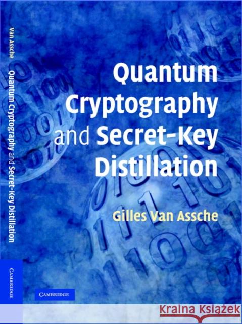 Quantum Cryptography and Secret-Key Distillation Gilles Va 9780521864855 Cambridge University Press - książka