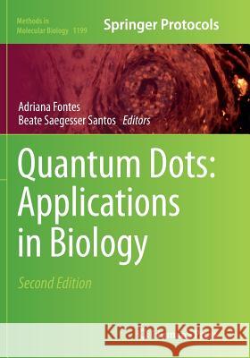 Quantum Dots: Applications in Biology Adriana Fontes Beate Saegesser Santos 9781493954155 Humana Press - książka