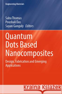 Quantum Dots Based Nanocomposites  9783031547812 Springer Nature Switzerland - książka