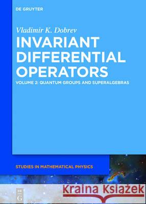 Quantum Groups Vladimir K. Dobrev 9783110435436 de Gruyter - książka