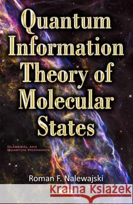 Quantum Information Theory of Molecular States Hab Roman F Nalewajski 9781634852227 Nova Science Publishers Inc - książka