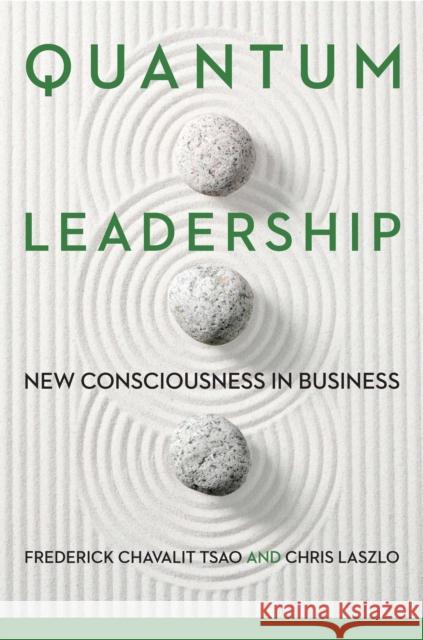 Quantum Leadership: New Consciousness in Business  9781503600331 Stanford Business Books - książka