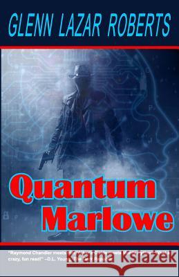 Quantum Marlowe Glenn Lazar Roberts 9781944045517 Twb Press - książka