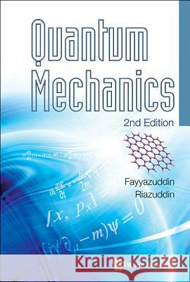 Quantum Mechanics (2nd Edition)  Fayyazuddin 9789814412902  - książka