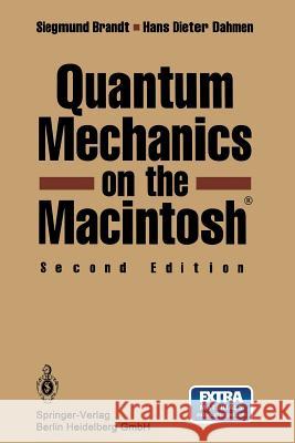 Quantum Mechanics on the Macintosh(r)  9783540942726 Springer-Verlag Berlin and Heidelberg GmbH &  - książka