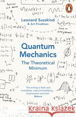 Quantum Mechanics: The Theoretical Minimum Leonard Susskind 9780141977812 Penguin Books Ltd - książka