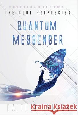 Quantum Messenger Caitlin Lynagh 9781999596569 Outlet Publishing - książka