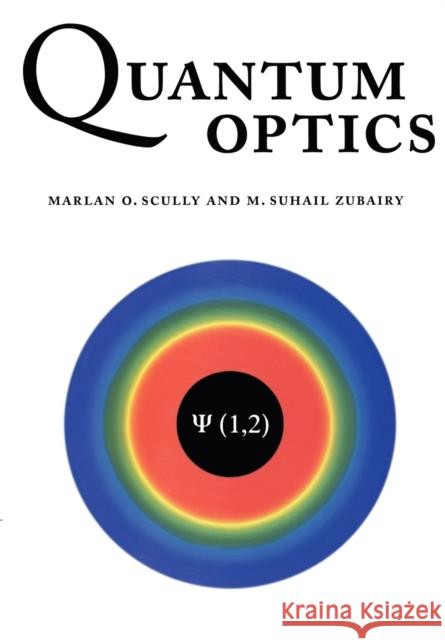 Quantum Optics Marlan O Scully 9780521435956  - książka