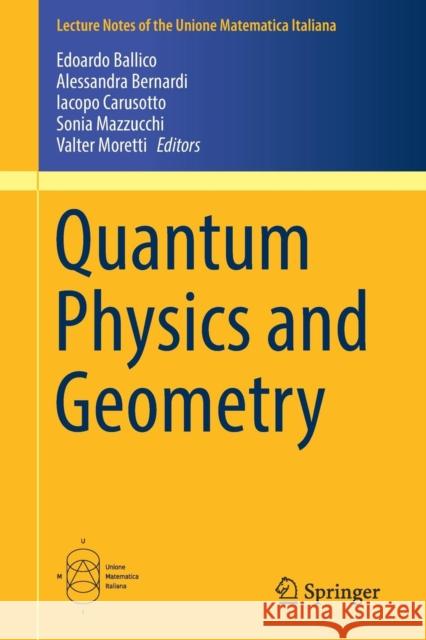 Quantum Physics and Geometry Edoardo Ballico Alessandra Bernardi Iacopo Carusotta 9783030061210 Springer - książka