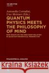 Quantum Physics Meets the Philosophy of Mind Meixner, Uwe 9783110554731 Ontos Verlag