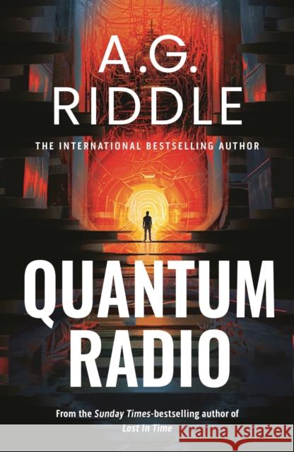Quantum Radio A.G. Riddle 9781803281711 Head of Zeus - książka