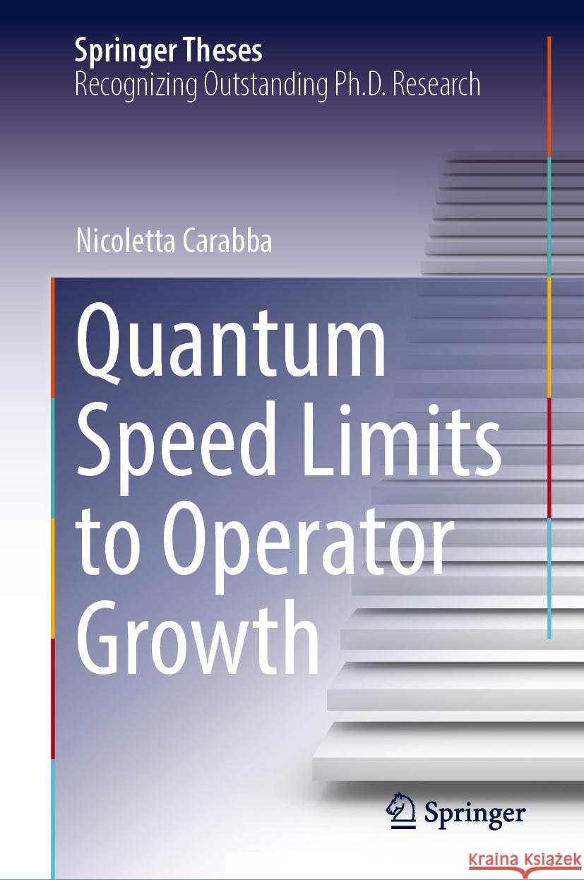 Quantum Speed Limits to Operator Growth Nicoletta Carabba 9783031741784 Springer - książka