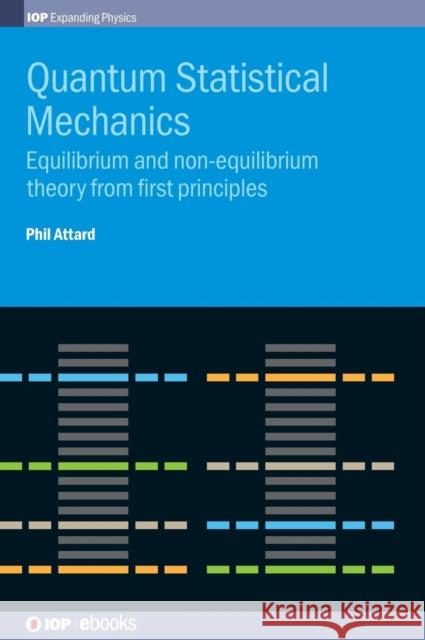 Quantum Statistical Mechanics Phil Attard 9780750311892 Iop Publishing Ltd - książka