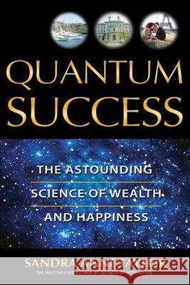 Quantum Success Taylor, Sandra Anne 9781401907327 Hay House - książka