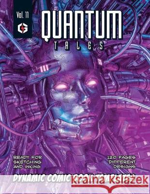 Quantum Tales Volume 11: Dynamic Comic Book Templates Grandio Design 9781691895441 Independently Published - książka