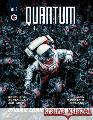 Quantum Tales Volume 2: Dynamic Comic Book Templates Grandio Design 9781688678378 Independently Published - książka