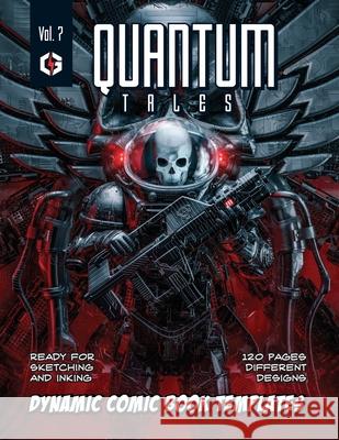 Quantum Tales Volume 7: Dynamic Comic Book Templates Grandio Design 9781690609636 Independently Published - książka