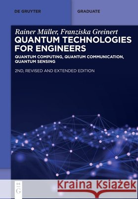 Quantum Technologies for Engineers Franziska Greinert 9783119146111 De Gruyter - książka