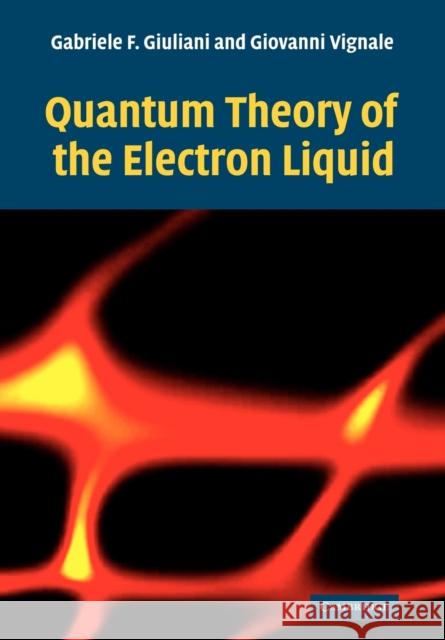 Quantum Theory of the Electron Liquid Gabriele Giuliani 9780521527965  - książka