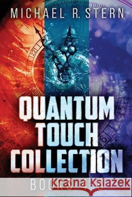Quantum Touch Collection - Books 4-6 Michael R Stern   9784824175885 Next Chapter - książka