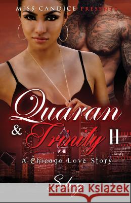 Quaran & Trinity 2: A Chicago Love Story Shy 9781536910612 Createspace Independent Publishing Platform - książka