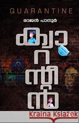 Quarantine Rajan Panoor 9789349727618 Kairali Books Private Ltd - książka