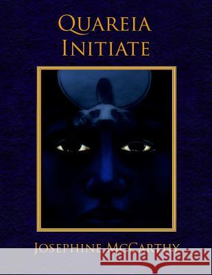 Quareia - The Initiate Josephine McCathy 9781911134299 Quareia Publishing UK - książka