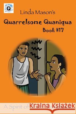 Quarrelsome Quaniqua: Linda Mason's Jessica Mulles Nona Mason Linda C. Mason 9781535613194 Wavecloud Corporation - książka
