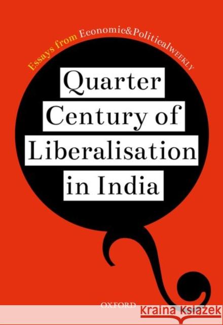 Quarter Century of Liberalization in India: Looking Back and Looking Ahead  9780199481071 Oxford University Press, USA - książka