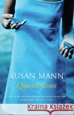 Quarter Tones Susan Mann 9780099565123 Vintage Publishing - książka