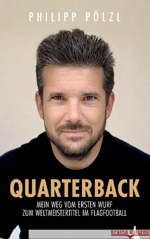 Quarterback Pölzl, Philipp 9783347752290 tredition - książka