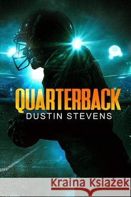Quarterback Dustin Stevens   9798646450402 Independently Published - książka