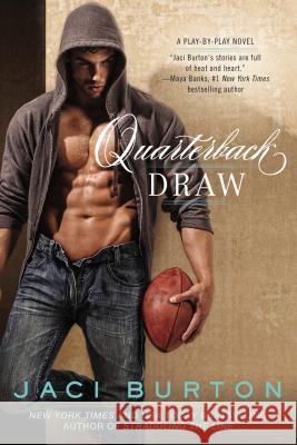 Quarterback Draw Jaci Burton 9780425263006 Berkley Publishing Group - książka