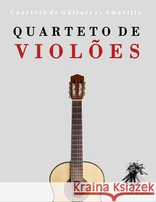 Quarteto de Violões: Cuarteto de Guitarras Amarillo Marco, Javier 9781475150131 Createspace - książka