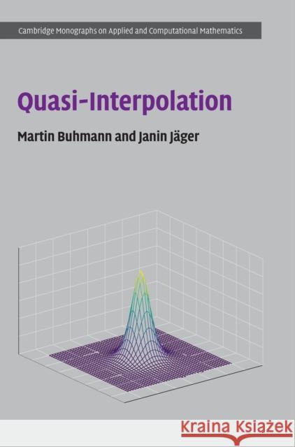 Quasi-Interpolation Janin (Justus-Liebig-Universitat Giessen, Germany) Jager 9781107072633 Cambridge University Press - książka