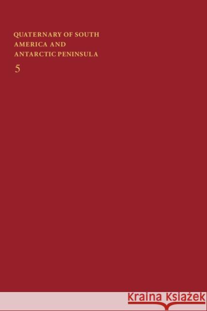 Quaternary of South America and Antarctic Peninsula Jorge Rabassa Jorge Rabassa  9789061917335 Taylor & Francis - książka