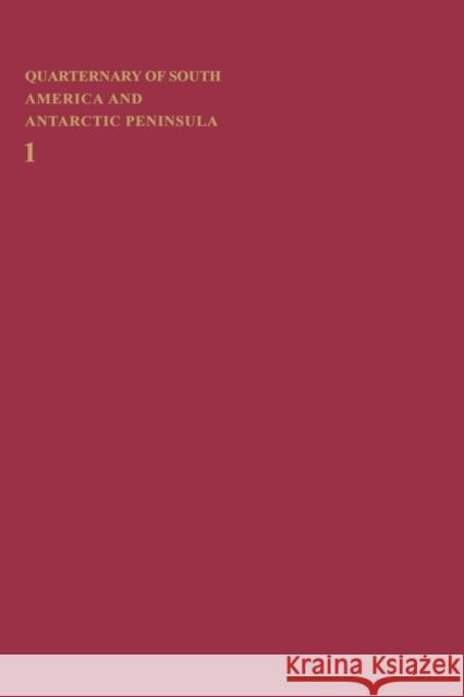 Quaternary of South America and Antarctic Peninsula 1983 Jorge Rabassa Jorge Rabassa  9789061915133 Taylor & Francis - książka