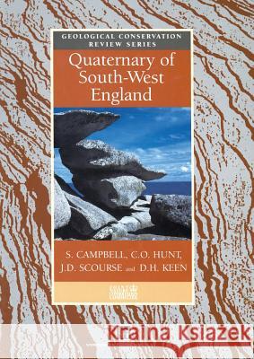 Quaternary of South-West England S. Campbell C. O. Hunt James D. Scourse 9789401060639 Springer - książka