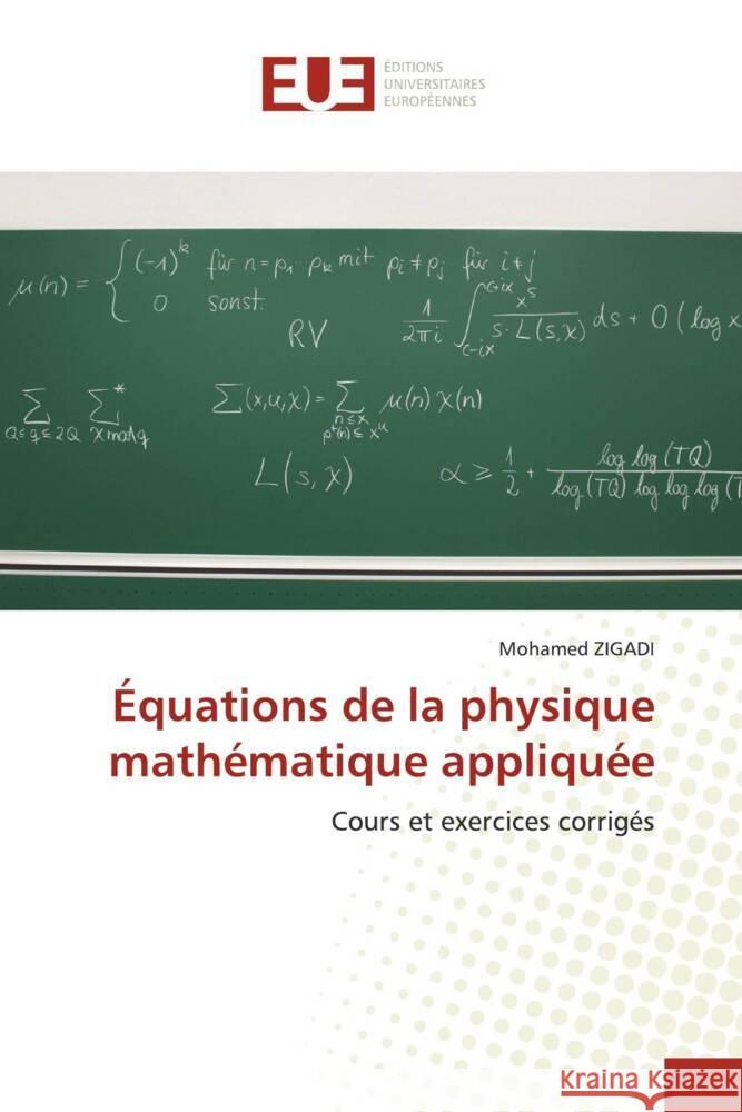 Équations de la physique mathématique appliquée ZIGADI, Mohamed 9786202545815 Éditions universitaires européennes - książka