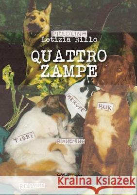 Quattro zampe Letizia Rillo 9788891178213 Youcanprint - książka