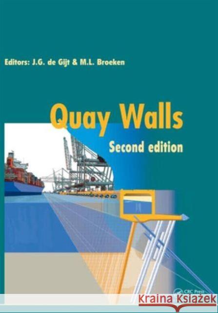 Quay Walls J. G. De Gijt M. L. Broeken 9781138000230 Taylor & Francis Group - książka